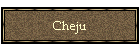 Cheju